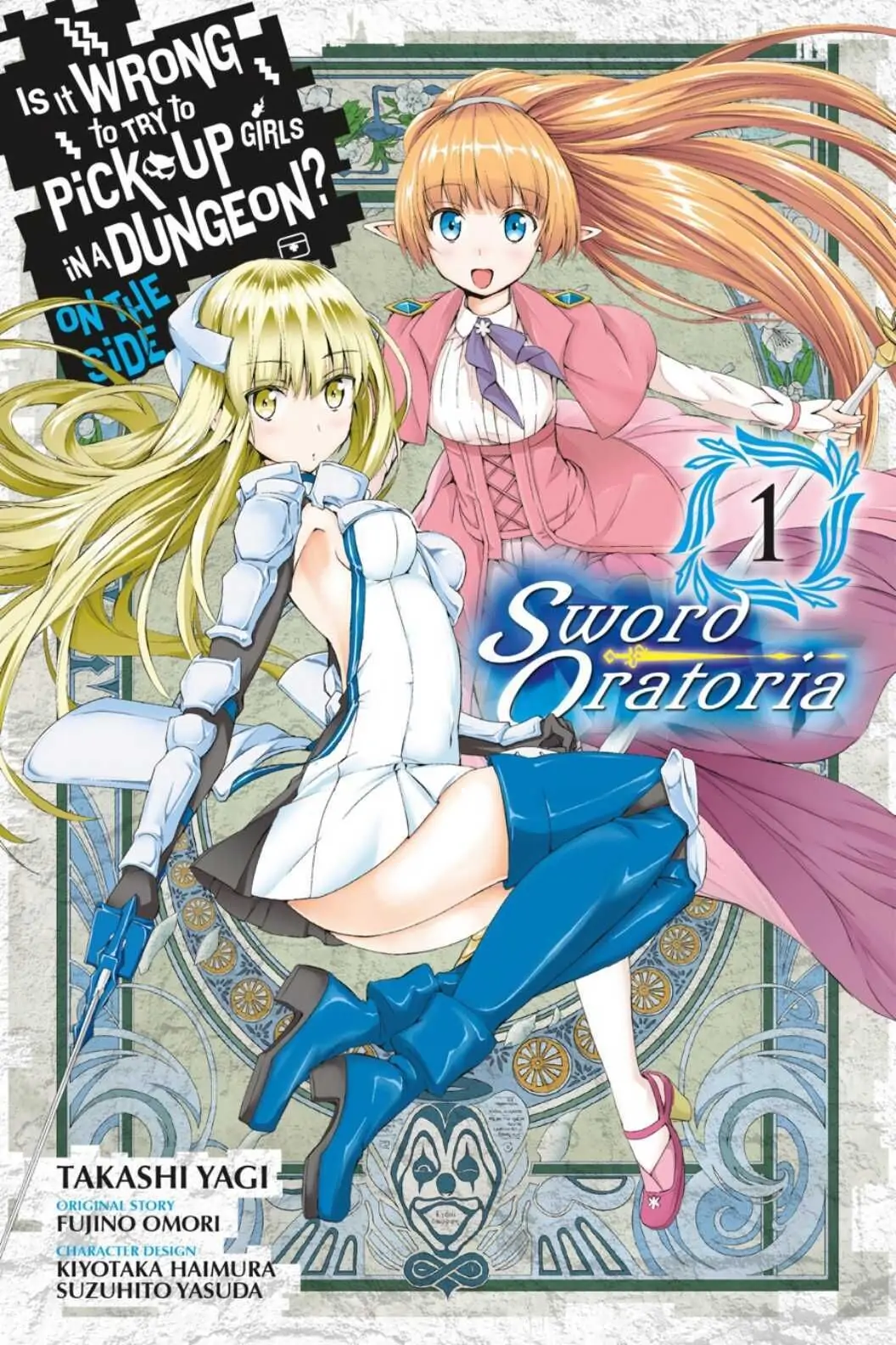 Is It Wrong to Try to Pick Up Girls in a Dungeon? On the Side: Sword Oratoria (Official) - Chapter 1 - Page 1