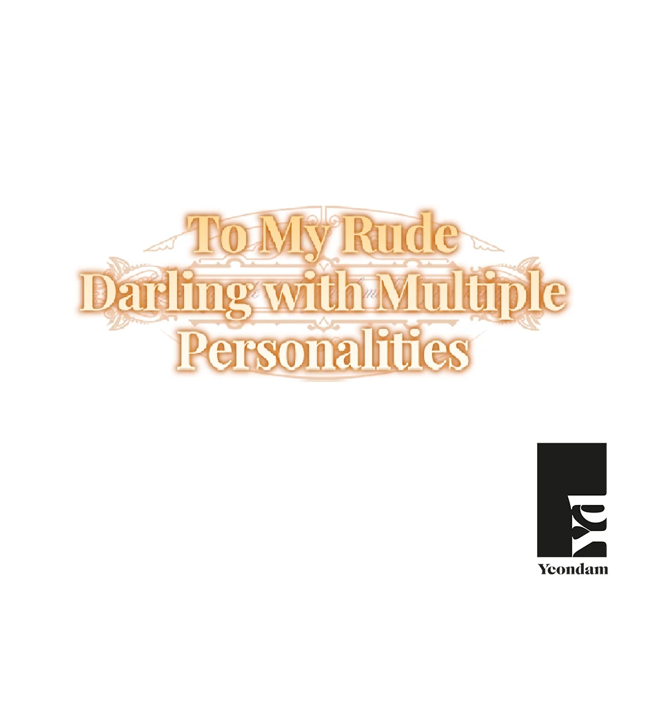 To My Rude Darling with Multiple Personalities [Official] - Chapter 3 - Page 73